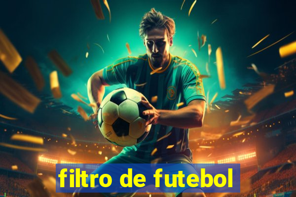 filtro de futebol